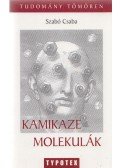 Szabó Csaba - Kamikaze molekulák