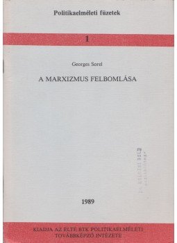 Georges Sorel - A marxizmus felbomlása,  1989 antikvár könyv