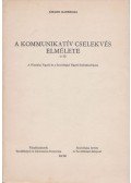 Jürgen Habermas - A kommunikatív cselekvés elmélete I-II.
