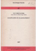 Luc Boltanski - Leleplezés és igazságérzet