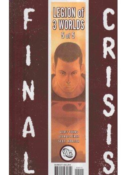 Geoff Johns, George Perez - Final Crisis: Legion of Three Worlds 5. Geoff Johns, George Perez - Final Crisis: Legion of Three Worlds 5., 2009 antikvár könyv