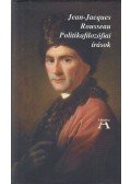 ROUSSEAU, JEAN,JACQUES - Politikafilozófiai írások