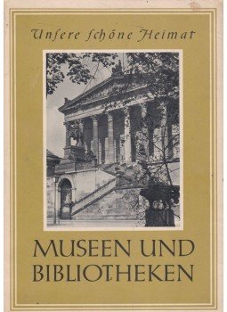 Georg Mielke - Museen und Bibliotheken Georg Mielke - Museen und Bibliotheken, Dresden 1959 antikvár könyv