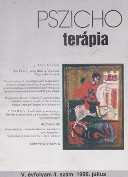 Dr. Buda Béla - Pszichoterápia V. évf. 4. szám 1996. július Dr. Buda Béla - Pszichoterápia V. évf. 4. szám 1996. július, Budapest 1996 antikvár könyv