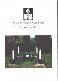Vörös András,K. Várnagy Márta - Kaposfüredi Galéria és Szoborpark