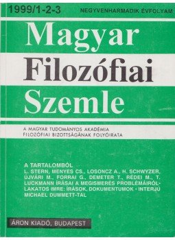 Áron László - Magyar filozófiai szemle 1999/1-2-3 Áron László - Magyar filozófiai szemle 1999/1-2-3, Budapest 1999 antikvár könyv