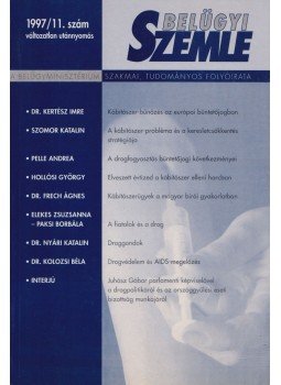 Dr. Korinek László - Belügyi Szemle 1997/11. Dr. Korinek László - Belügyi Szemle 1997/11., Budapest 1997 antikvár könyv