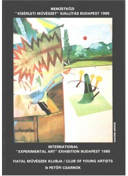 Vásárhelyi Antal - Nemzetközi "kísérleti művészet" kiállítás,  1985 antikvár könyv