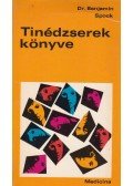 Spock, Benjamin - Tinédzserek könyve