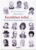Siklós Endre (szerk.) - Kezükben tollal...