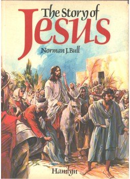 Norman J. Bull - The Story of Jesus,  1980 antikvár könyv