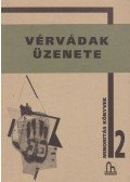 Csepeli György,Kende Tamás,Pelle János,Standejszky Éva,Erős Ferenc,Görög Veronika,Szécsi József - Vérvádak üzenete