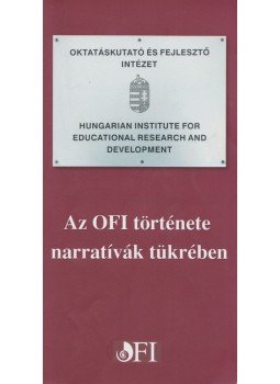Mayer József - Az OFI története narratívák tükrében, Budapest 2009 antikvár könyv