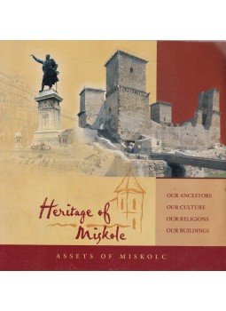 Veres László - Heritage of Miskolc Veres László - Heritage of Miskolc, Miskolc 0 antikvár könyv