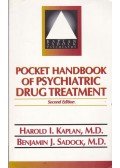 Harold I. Kaplan,Benjamin J. Sadock - Pocket Handbook of Psychiatric Drug Treatment