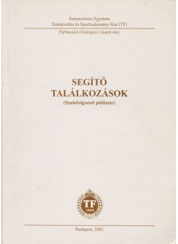 Zsámboki Mária - Segítő találkozások Zsámboki Mária - Segítő találkozások, Budapest 2001 antikvár könyv
