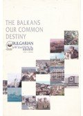 Julliana Tomova - The Balkans our Common Destiny