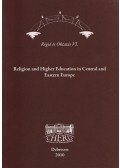 Pusztai Gabriella - Religion and Higher Education in Central and Eastern Europe