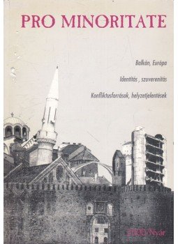 Zákonyi Botond - Pro Minoritate 2000/Nyár Zákonyi Botond - Pro Minoritate 2000/Nyár, Budapest 2000 antikvár könyv