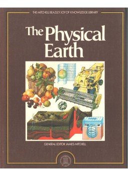 MITCHELL, JAMES - The Physical Earth MITCHELL, JAMES - The Physical Earth, 1977 antikvár könyv