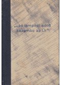 Aldrich, B. S. - "...és lámpást adott kezembe az Úr"