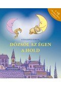 Tóthárpád Ferenc - Dőzsöl az égen a hold - Estéli versek és versdalok  ( CD-vel)