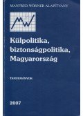 Dérer Miklós - Külpolitika, biztonságpolitika, Magyarország