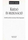Radnóti Sándor - Krédó és rezignáció