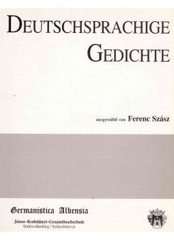Szász Ferenc - Deutschsprachige Gedichte Szász Ferenc - Deutschsprachige Gedichte, Székesfehérvár 1999 antikvár könyv