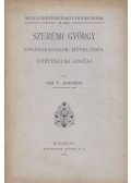 Vid V. Jeromos - Szerémi György emlékiratának művelődéstörténeti adatai