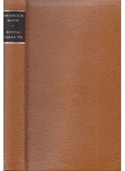 Mann, Heinrich - Ronda tanár úr Mann, Heinrich - Ronda tanár úr, Budapest 1971 antikvár könyv