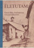 Onódi Béla - Életutam (dedikált)