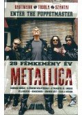 Hartmann Zoltán,Tobola Csaba,Szántai Zsolt - Metallica - 29 fémkemény év