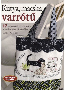 Anderson, Lynette - Kutya, macska, varrótű Anderson, Lynette - Kutya, macska, varrótű, Budapest 2010 antikvár könyv