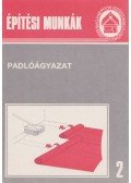 Messinger Géza - Építési munkák 2. - Padlóágyazat