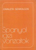 Julio Zavaleta,Szakolczai Ildikó - Spanyol igei vonzatok