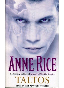 Anne Rice - Taltos: Lives of the Mayfair Witches, London 1995 antikvár könyv