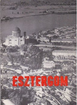 Huba László - Esztergom,  1970 antikvár könyv
