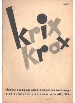 Bálint Jenő - Krix-krax első évfolyam első szám Bálint Jenő - Krix-krax első évfolyam első szám, Budapest 1931 antikvár könyv