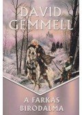 David Gemmell - A farkas birodalma