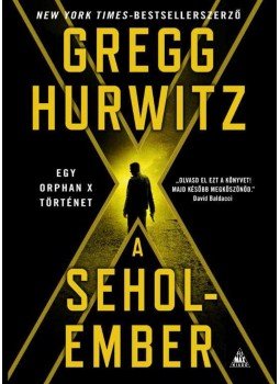 Gregg Hurwitz - A Seholember Gregg Hurwitz - A Seholember, Budapest 2017 antikvár könyv