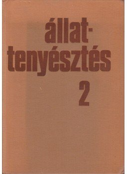 Dr. Horn Artúr - Állattenyésztés 2. - Szarvasmarhatenyésztés, juhtenyésztés, lótenyésztés, Budapest 1976 antikvár könyv
