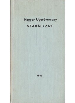 Tarsoly Gergely - Magyar Ügetőverseny Szabályzat Tarsoly Gergely - Magyar Ügetőverseny Szabályzat, Budapest 1982 antikvár könyv