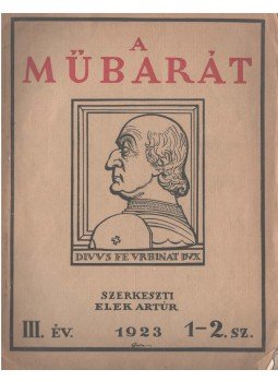 Elek Artúr - A műbarát III. év. 1-2. szám Elek Artúr - A műbarát III. év. 1-2. szám, 1923 antikvár könyv