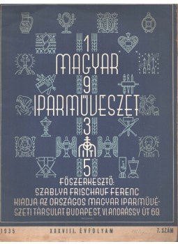 Szablya-Frischauf Ferenc - Magyar Iparművészet XXXVIII. évf. 7. szám,  1935 antikvár könyv