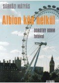 Sárközi Mátyás - Albion köd nélkül (Dedikált)