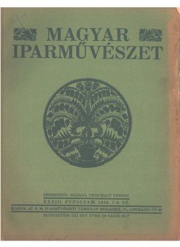 Szablya-Frischauf Ferenc - Magyar Iparművészet XXXIII. évfolyam 7-8. sz.,  1930 antikvár könyv