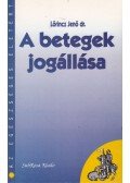 Lőrincz Jenő dr. - A betegek jogállása