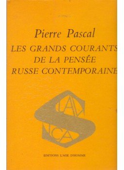 Pierre Pascal - Les grands courants de la pensée russe contemporaine, Paris 1971 antikvár könyv
