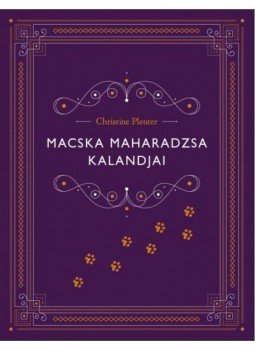 Christine Plenter - Macska maharadzsa kalandjai, null 2017 antikvár könyv